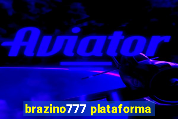 brazino777 plataforma